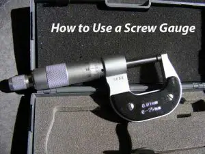 how to use a screw gauge